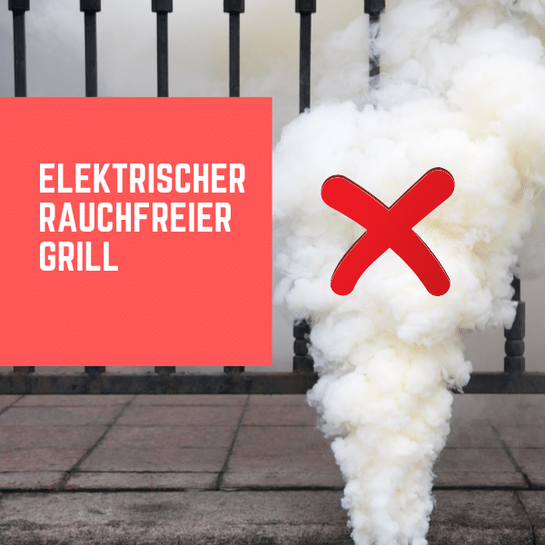 Read more about the article Elektrischer rauchfreier Grill: Test & Empfehlungen (11/2022)